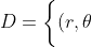 D = \bigg\{ (r,\theta)| 0 \leq r \leq \sqrt{3} \; \textrm{and} \; \frac{\pi}{4} \leq \theta \leq \frac{5\pi}{4} \bigg\}